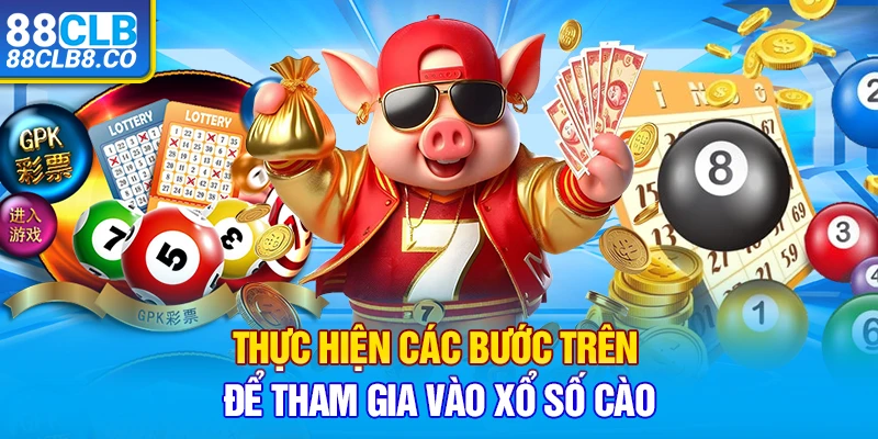 Thực hiện các bước trên để tham gia vào xổ số cào